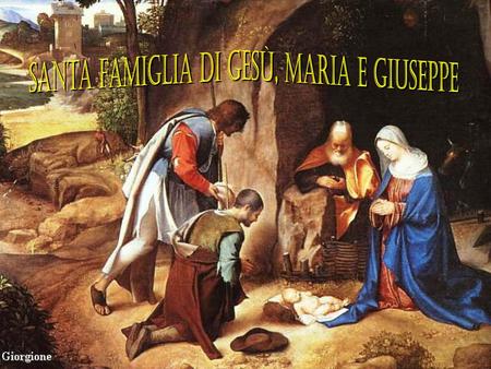 Santa Famiglia di Gesù, Maria e Giuseppe