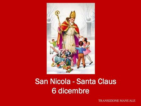 San Nicola - Santa Claus 6 dicembre