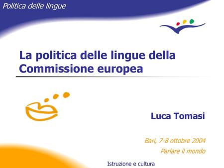 La politica delle lingue della Commissione europea