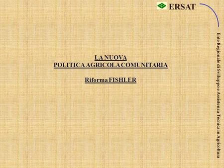 POLITICA AGRICOLA COMUNITARIA