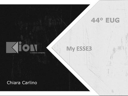 Chiara Carlino. My ESSE3: lo studente al centro.