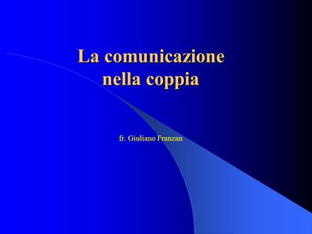 La comunicazione nella coppia