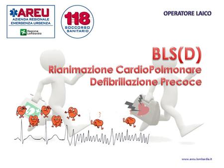 BLS(D) Rianimazione CardioPolmonare