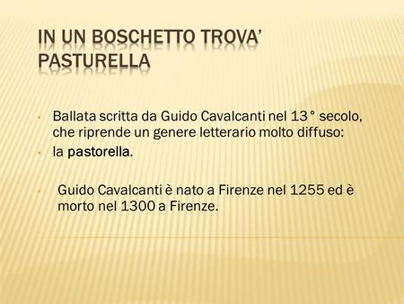 In un boschetto trova’ pasturella