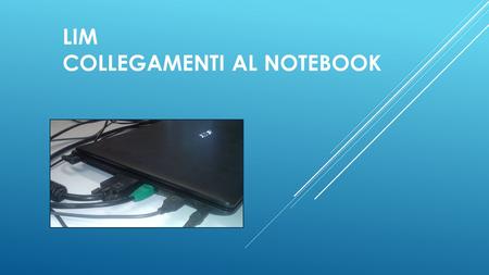 LIM collegamenti al notebook