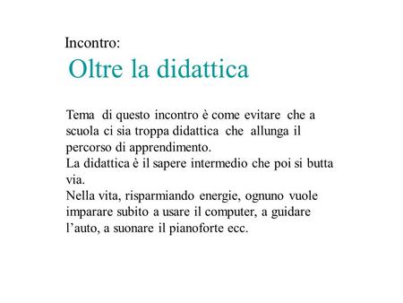 Incontro: Oltre la didattica