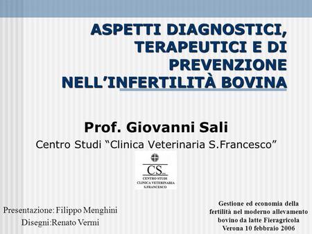 Prof. Giovanni Sali Centro Studi “Clinica Veterinaria S.Francesco”