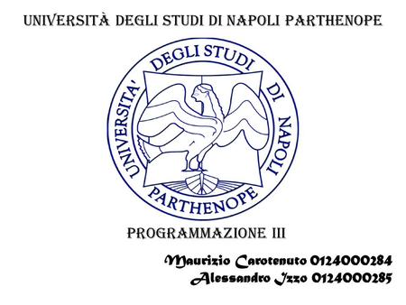 Università degli Studi di Napoli Parthenope programmazione III.