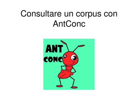 Consultare un corpus con AntConc
