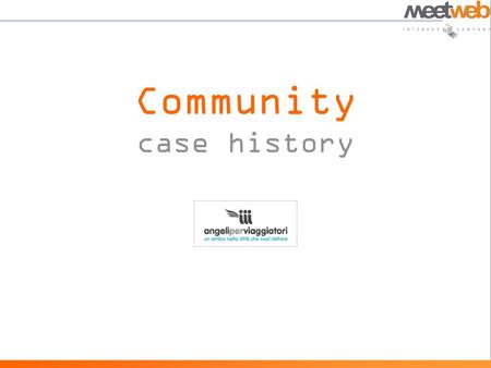 Community case history.