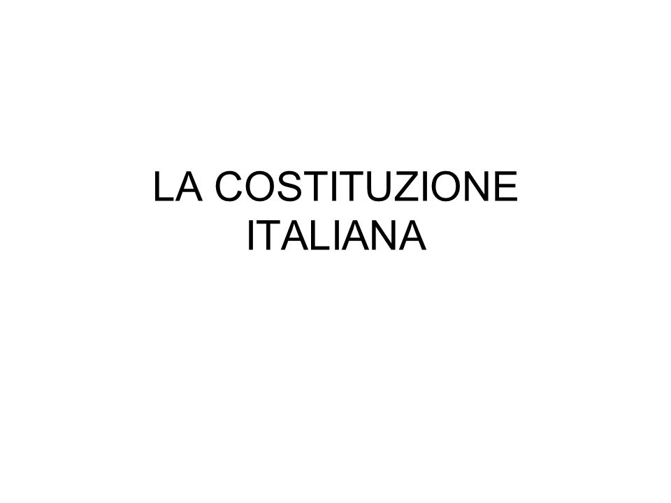 Costituzione italiana e nozioni