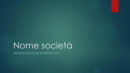 Presentazione del business plan