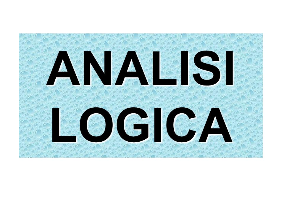 Analisi Logica Ppt Video Online Scaricare