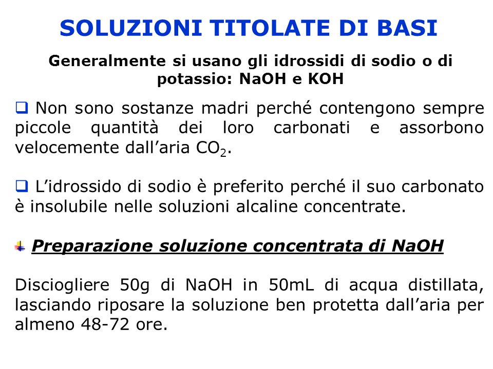 SOLUZIONI TITOLATE DI BASI - ppt scaricare