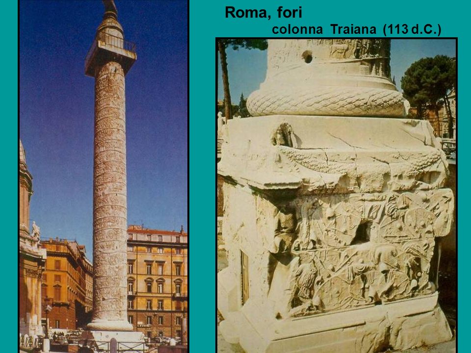 Roma, fori colonna Traiana (113 d.C.)