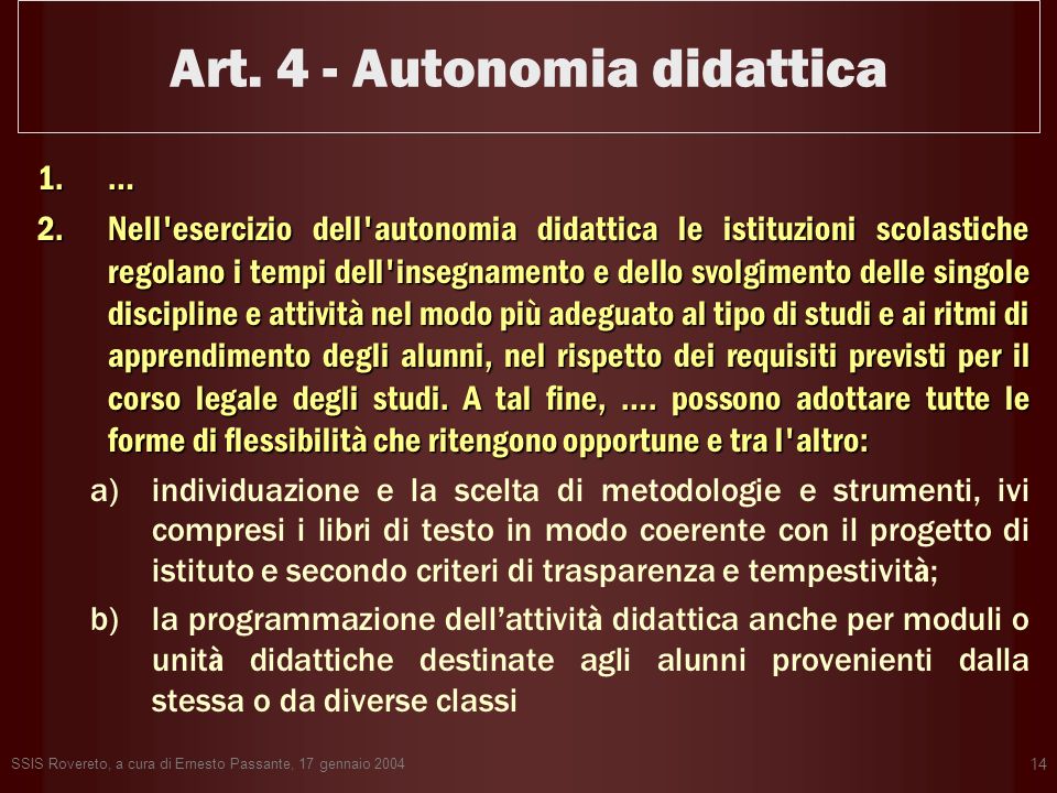 Art. 4 - Autonomia didattica