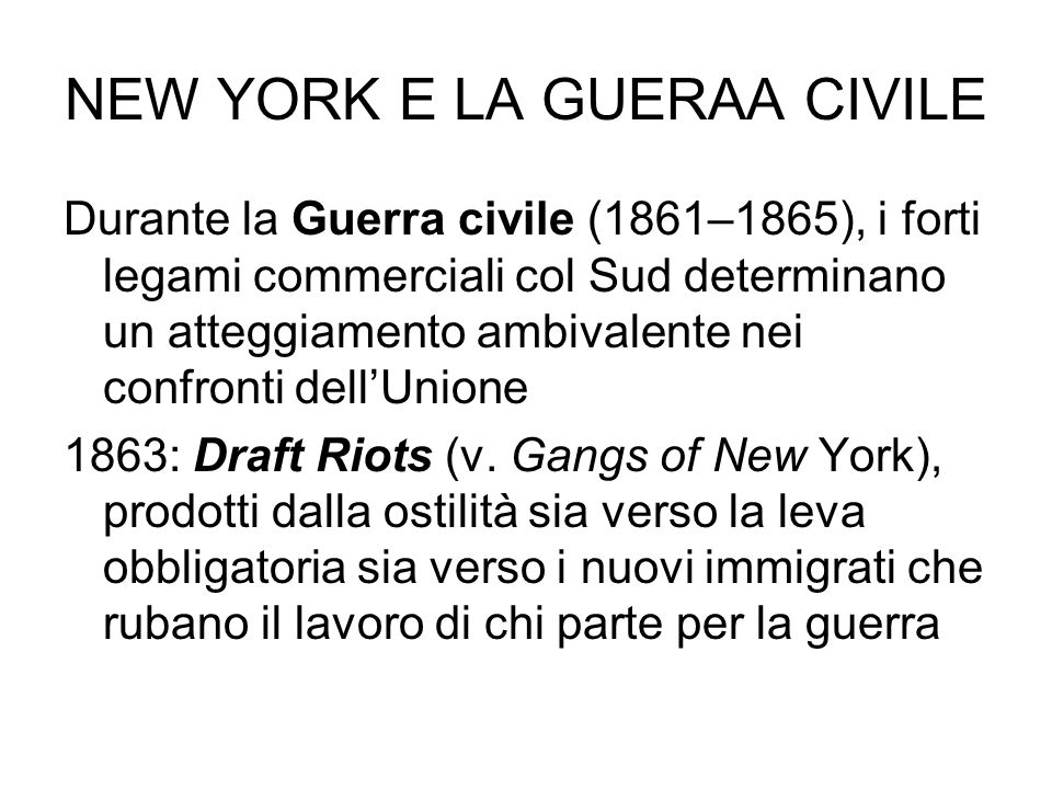 NEW YORK E LA GUERAA CIVILE