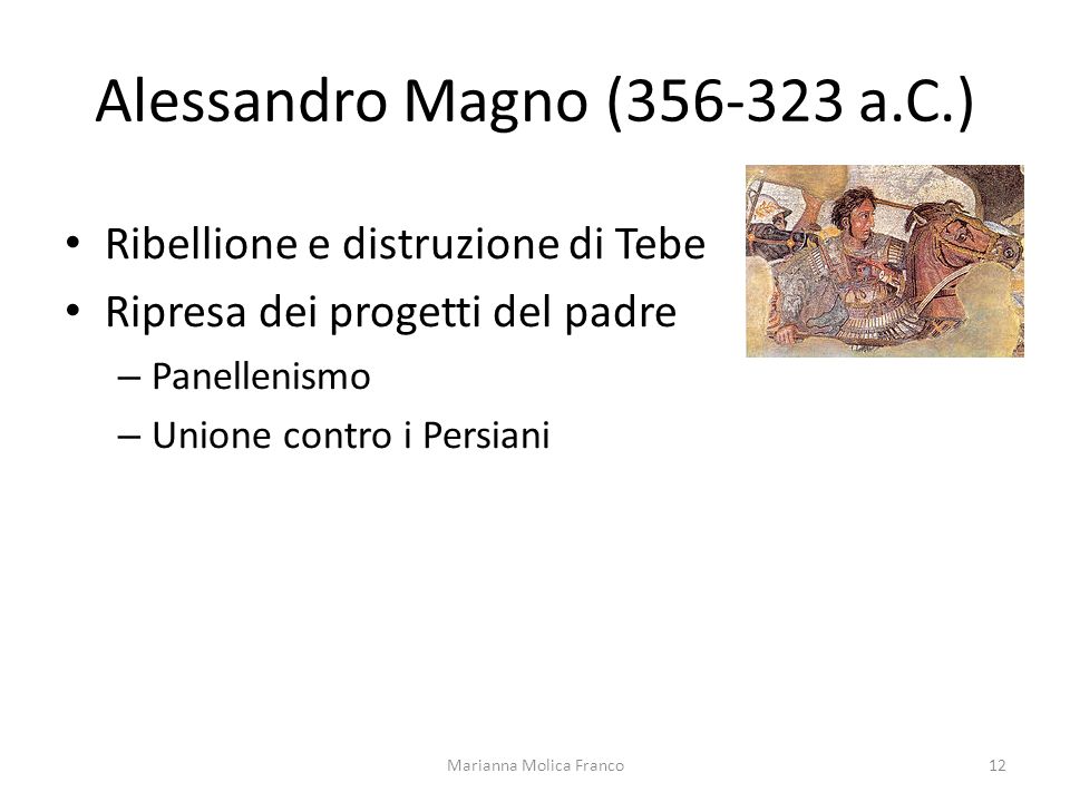 Alessandro Magno ( a.C.)