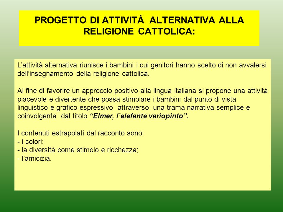 PROGETTO DI ATTIVITÁ ALTERNATIVA ALLA RELIGIONE CATTOLICA:
