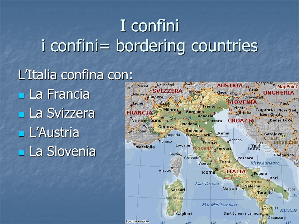 I confini i confini= bordering countries