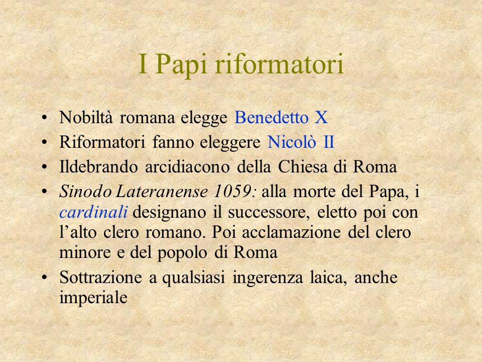 I Papi riformatori Nobiltà romana elegge Benedetto X