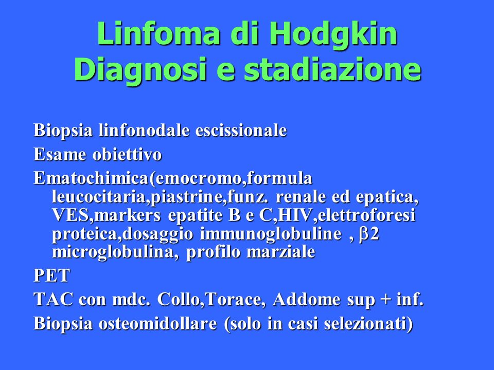 Linfoma di Hodgkin Diagnosi e stadiazione