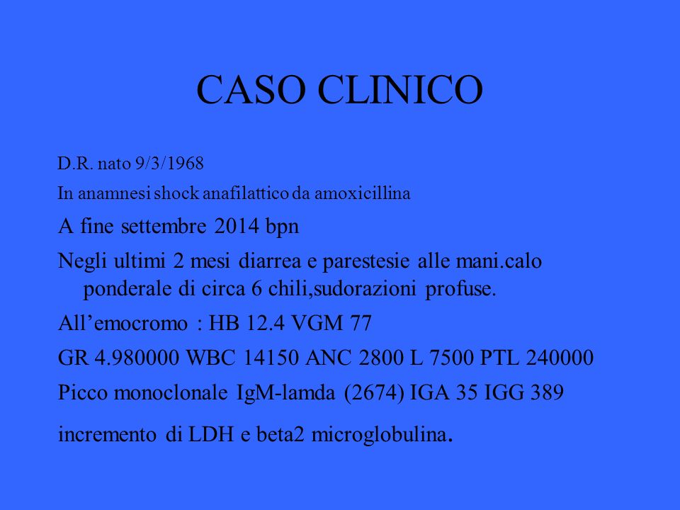 CASO CLINICO A fine settembre 2014 bpn