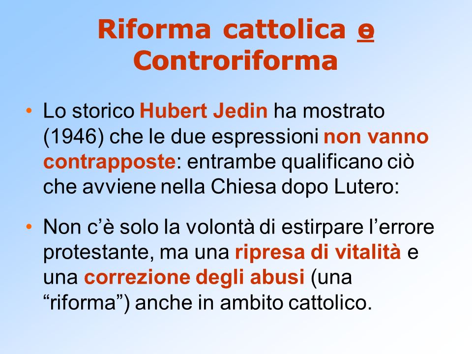Riforma cattolica o Controriforma
