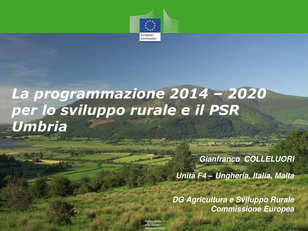 La programmazione 2014 – 2020 per lo sviluppo rurale e il PSR Umbria