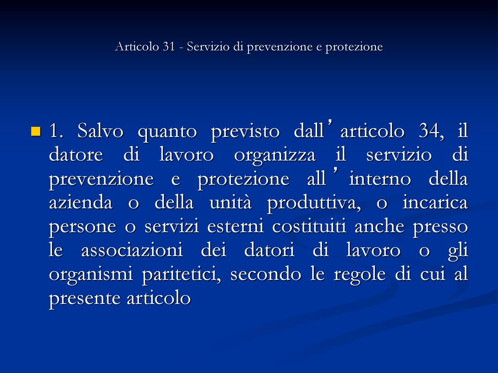 Articolo 31 - Servizio di prevenzione e protezione