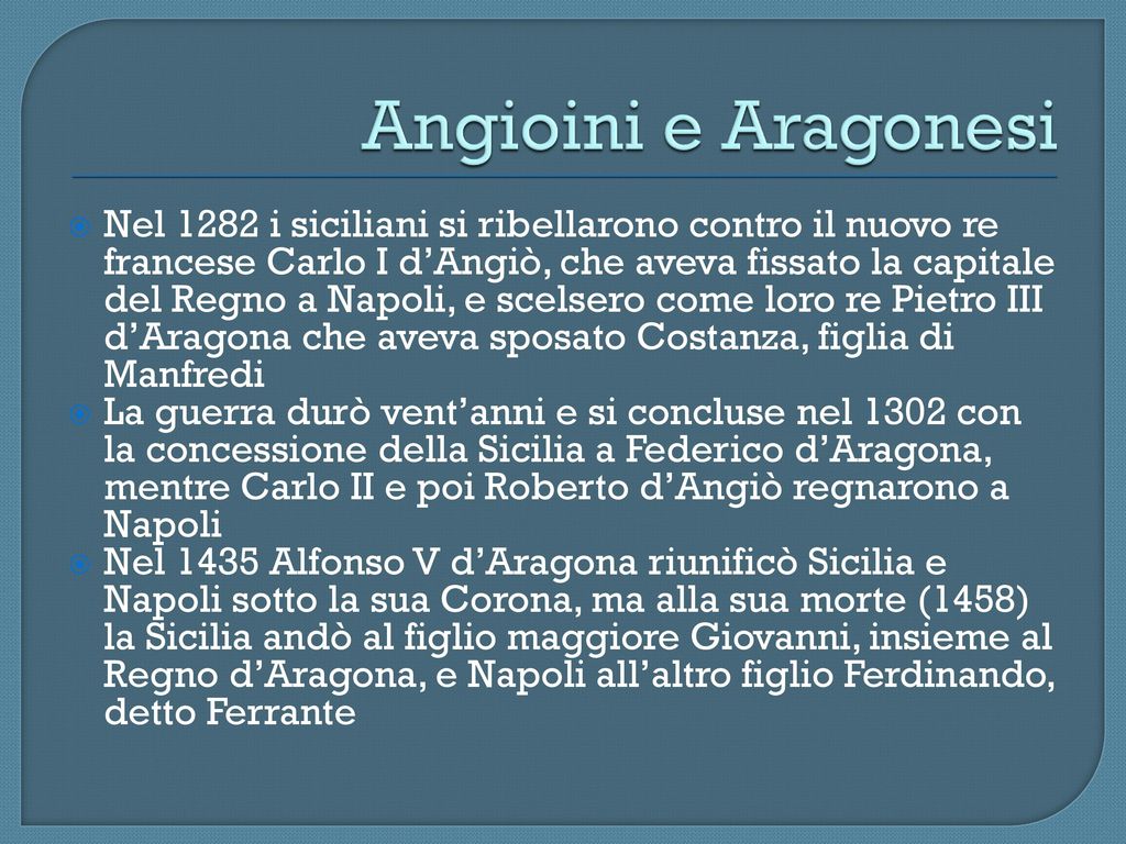 Angioini e Aragonesi