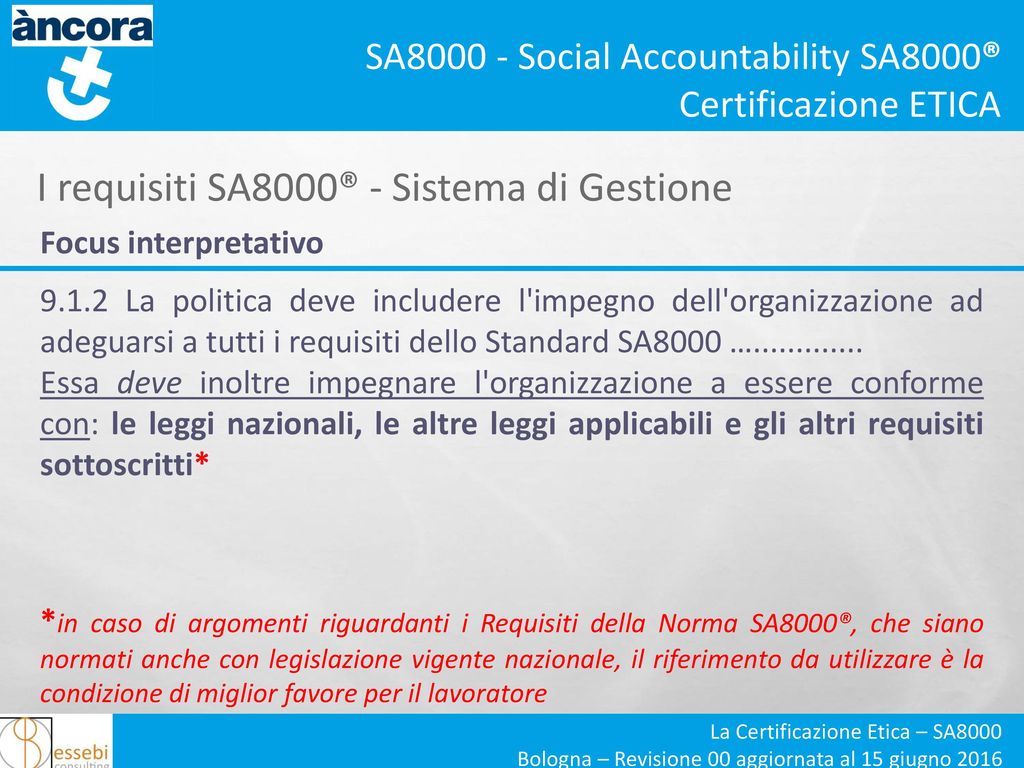 SA Social Accountability SA8000® Certificazione ETICA - Ppt Scaricare