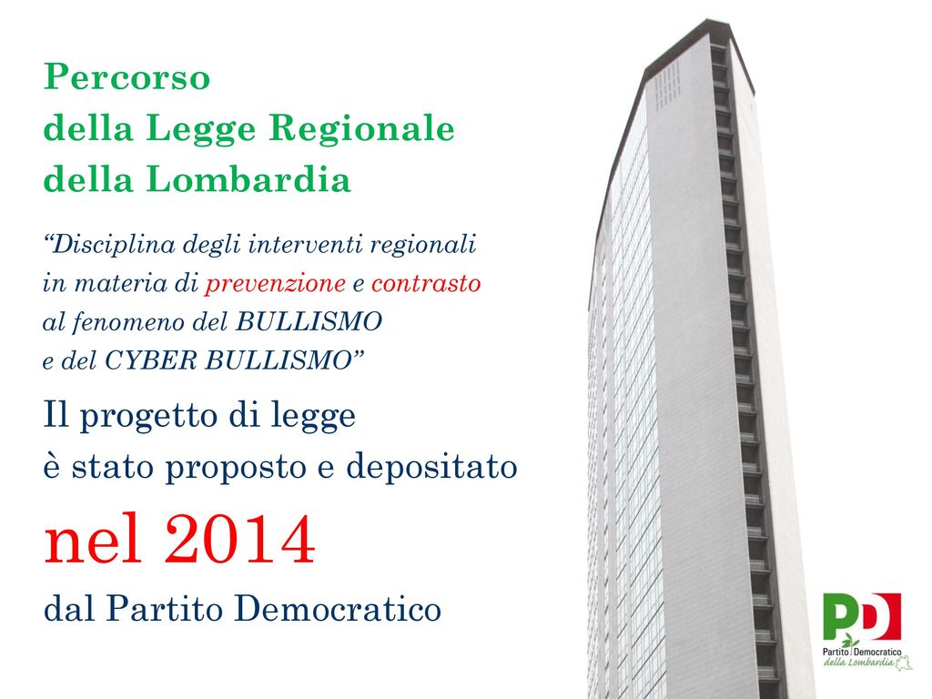 nel 2014 Percorso della Legge Regionale della Lombardia
