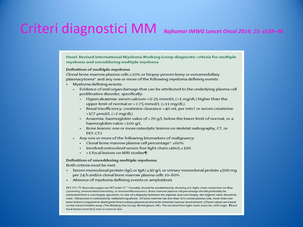 Criteri diagnostici MM Rajkumar IMWG Lancet Oncol 2014; 15: e538–48