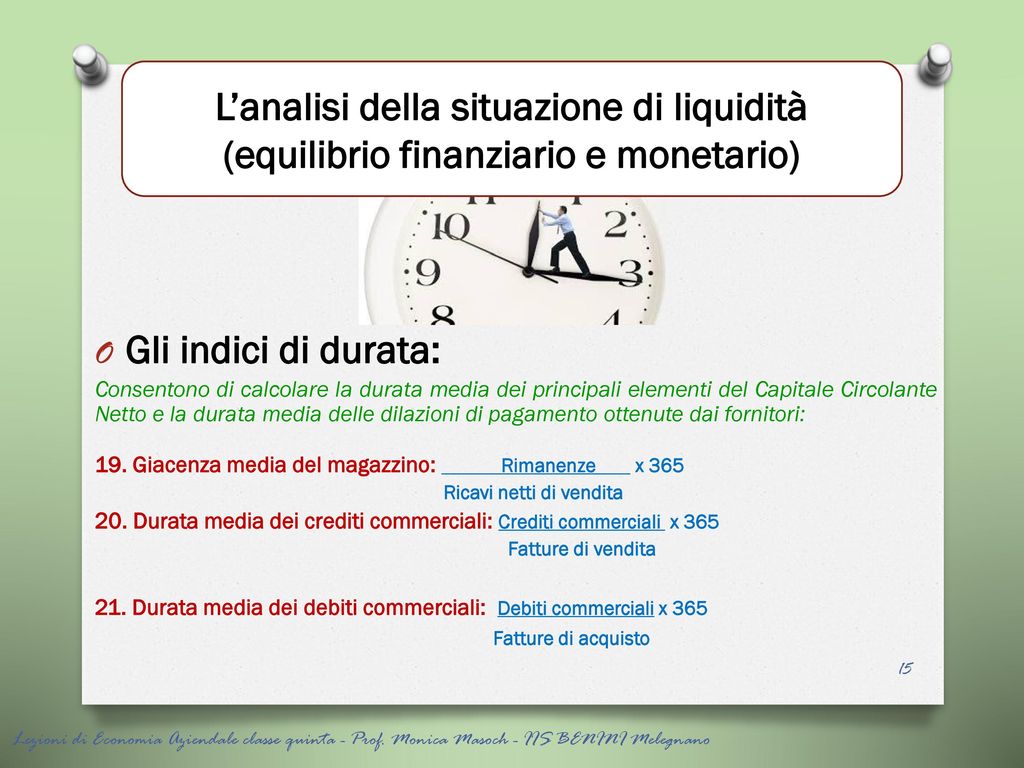 L’analisi della situazione di liquidità (equilibrio finanziario e monetario)