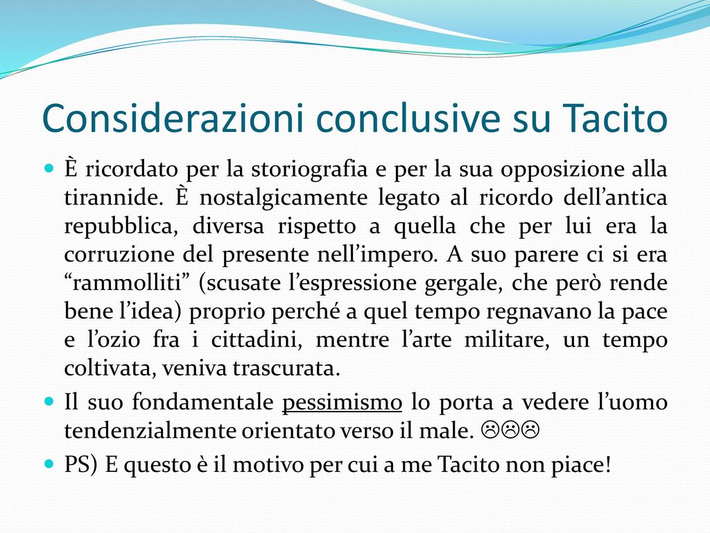Considerazioni conclusive su Tacito