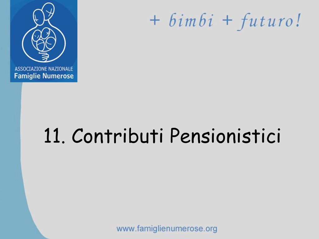 11. Contributi Pensionistici