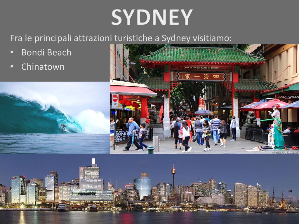 SYDNEY Fra le principali attrazioni turistiche a Sydney visitiamo: