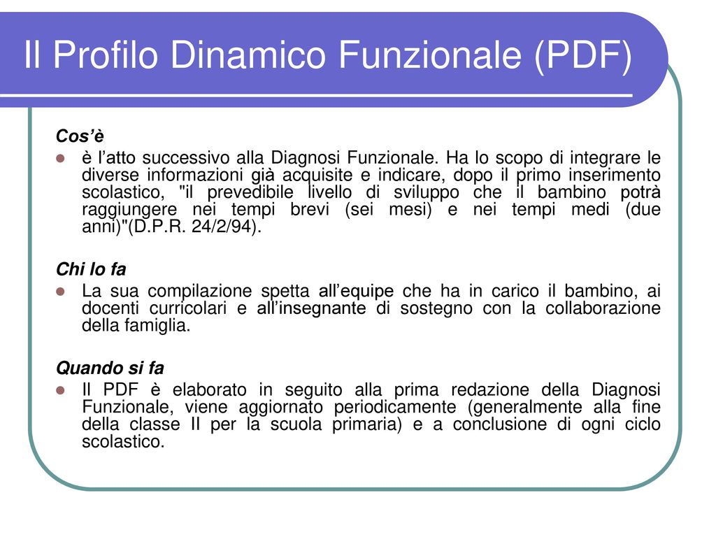 Il Profilo Dinamico Funzionale (PDF)