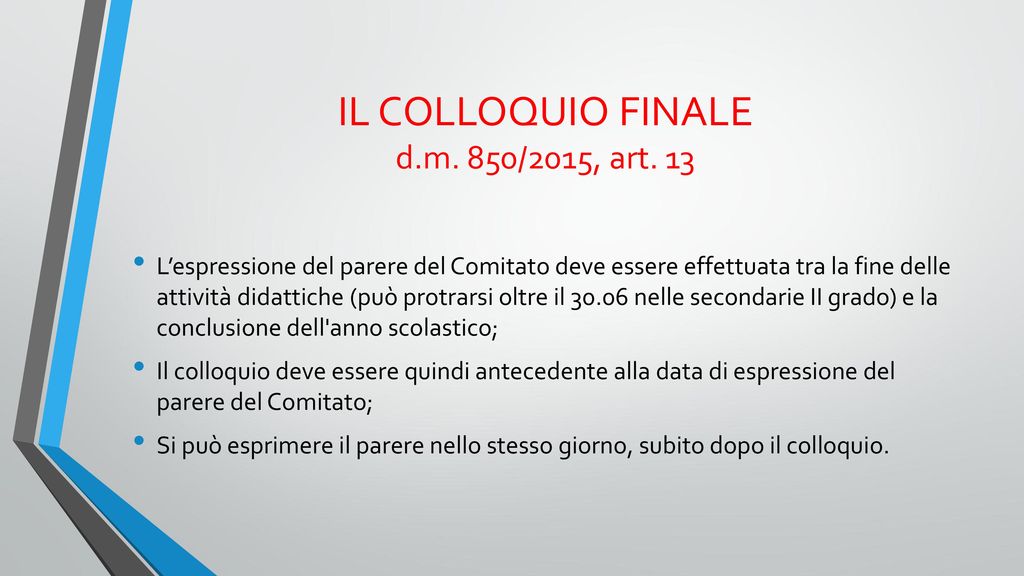 IL COLLOQUIO FINALE d.m. 850/2015, art. 13