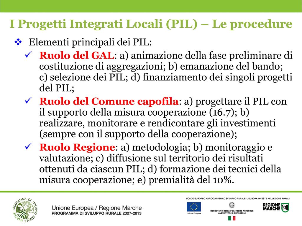 I Progetti Integrati Locali (PIL) – Le procedure