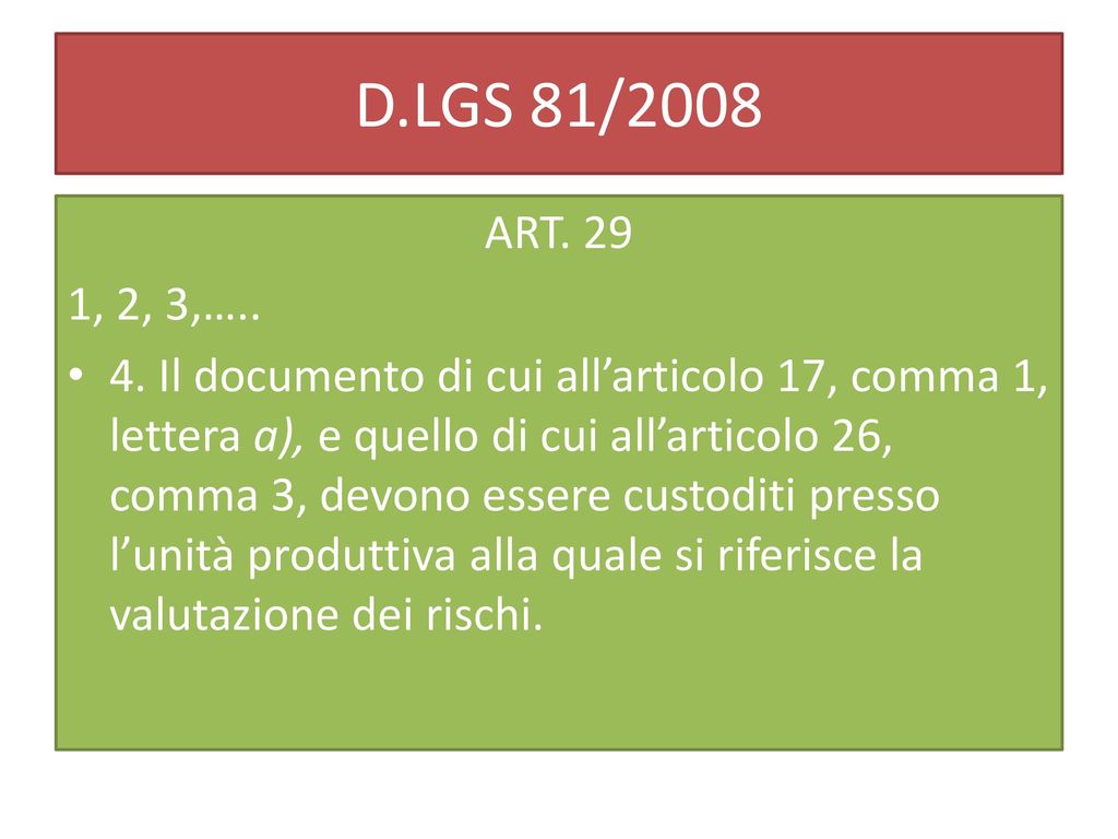 D.LGS 81/2008 ART , 2, 3,…..