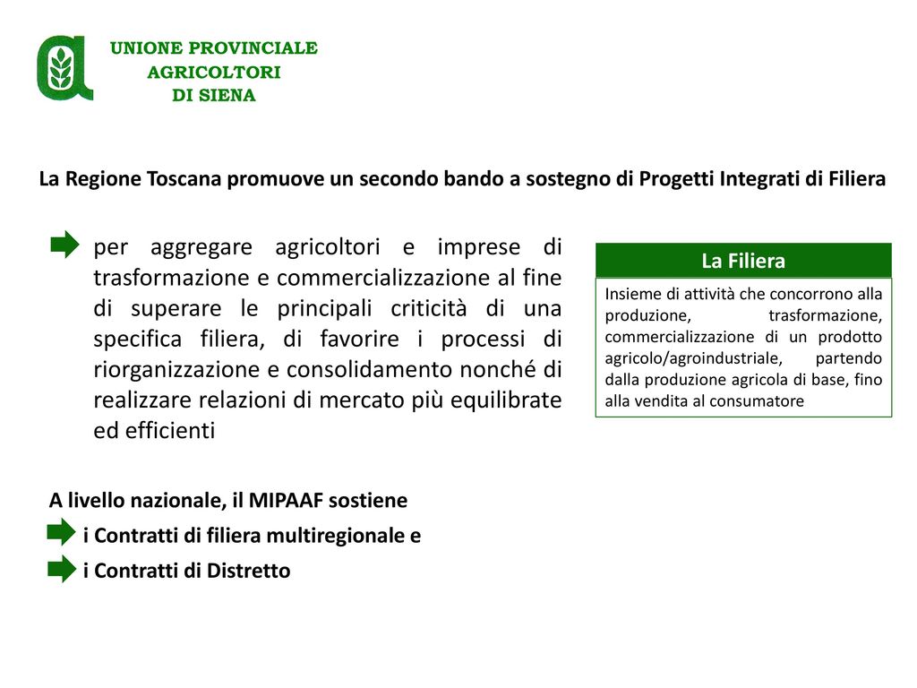 La Regione Toscana promuove un secondo bando a sostegno di Progetti Integrati di Filiera