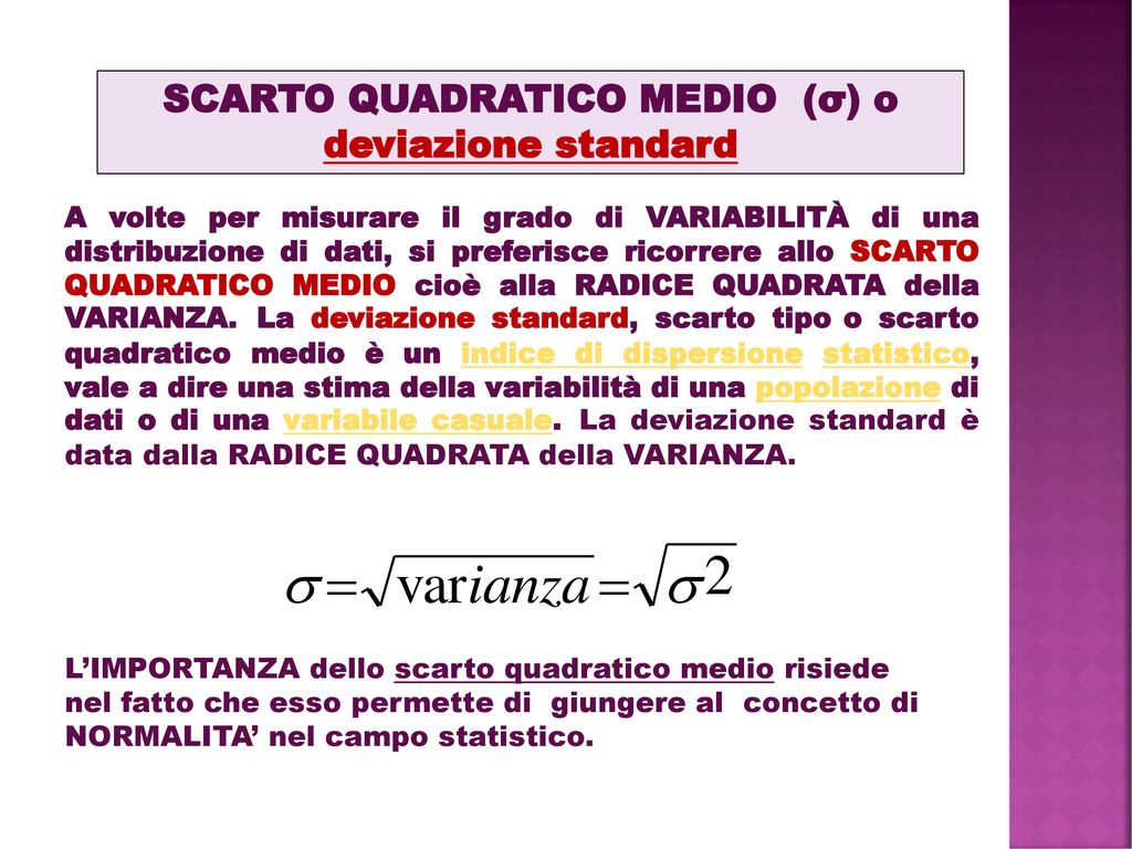 SCARTO QUADRATICO MEDIO (σ) o deviazione standard