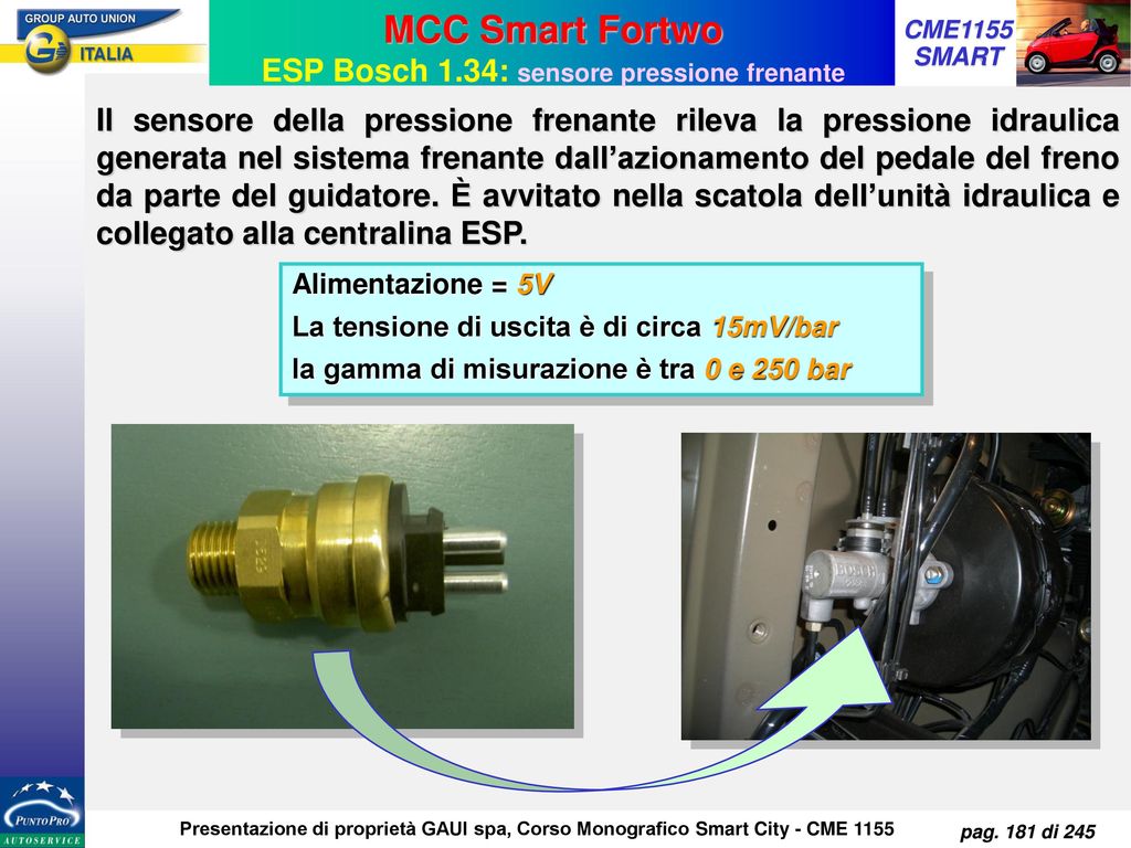 MCC Smart Fortwo ESP Bosch 1.34: sensore pressione frenante
