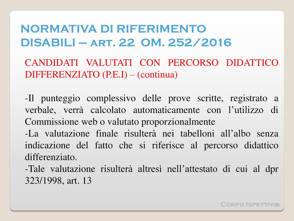 NORMATIVA DI RIFERIMENTO DISABILI – art. 22 OM. 252/2016