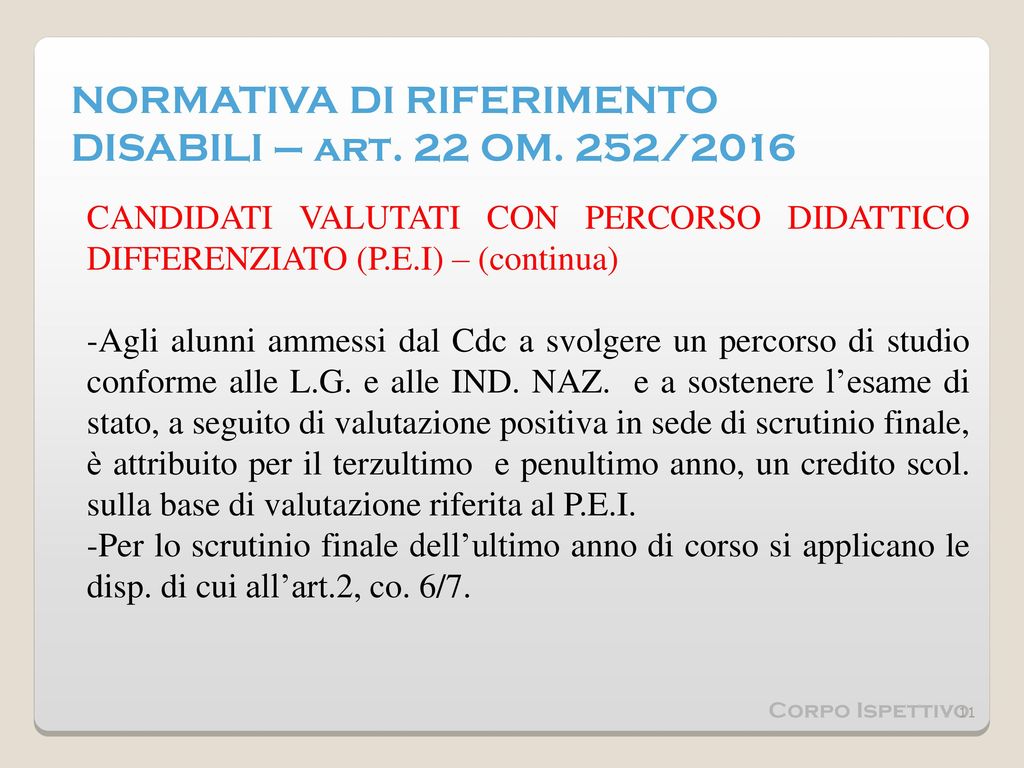 NORMATIVA DI RIFERIMENTO DISABILI – art. 22 OM. 252/2016