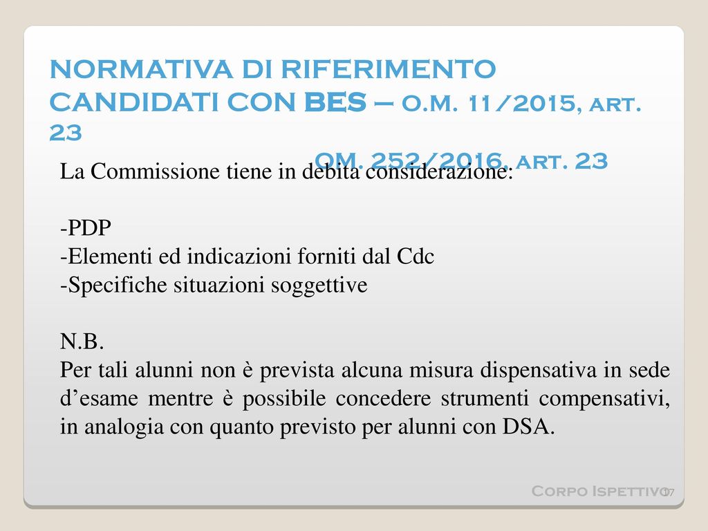 NORMATIVA DI RIFERIMENTO CANDIDATI CON BES – O.M. 11/2015, art. 23