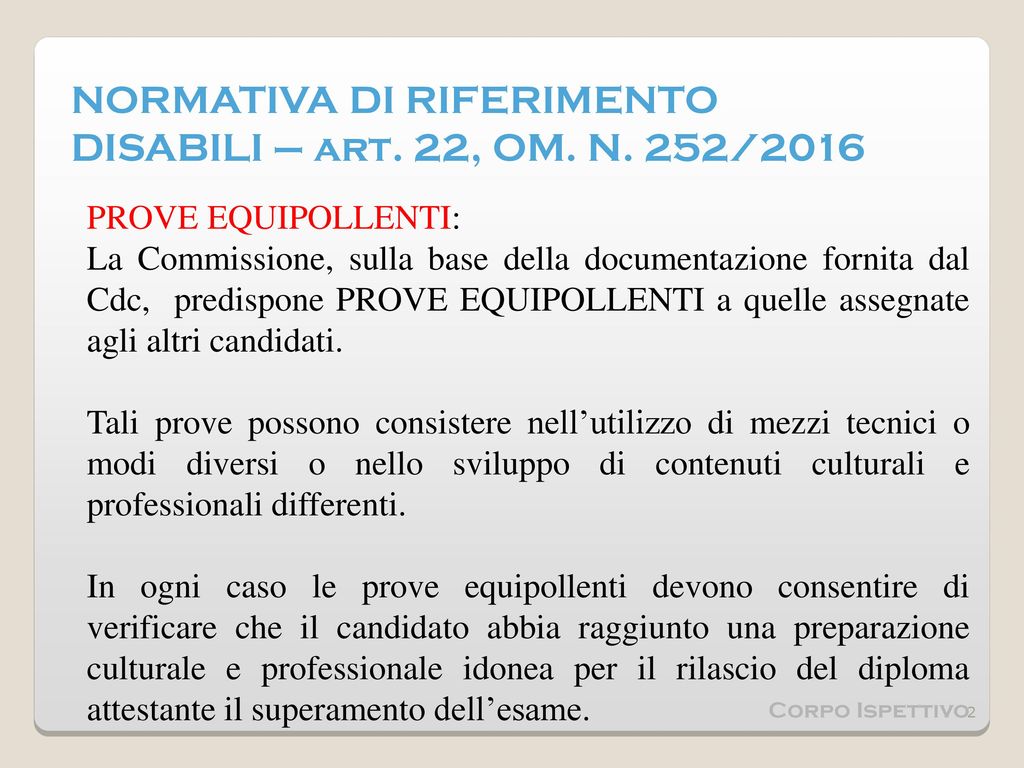 NORMATIVA DI RIFERIMENTO DISABILI – art. 22, OM. N. 252/2016