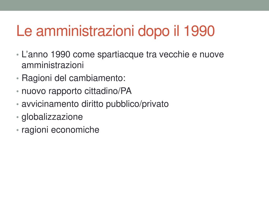 Le amministrazioni dopo il 1990
